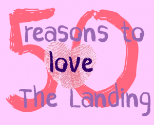 50 Reasons To Love The Landing